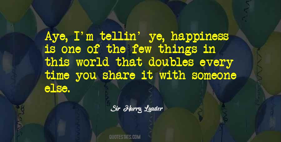 Quotes About Share Happiness #908555