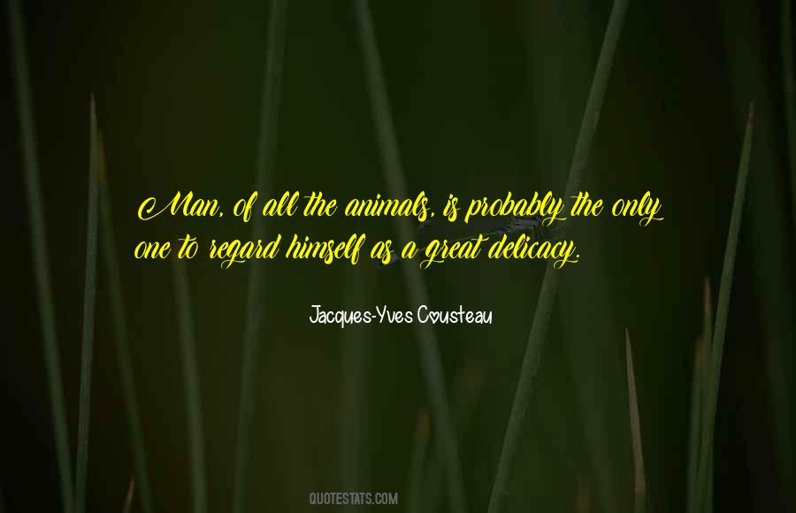 Yves Cousteau Quotes #1007236