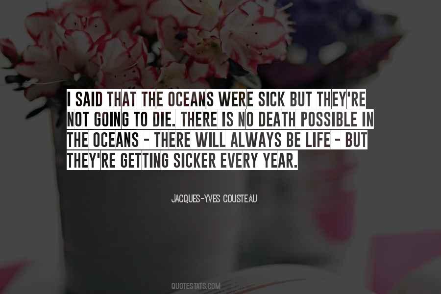 Yves Cousteau Quotes #1562175