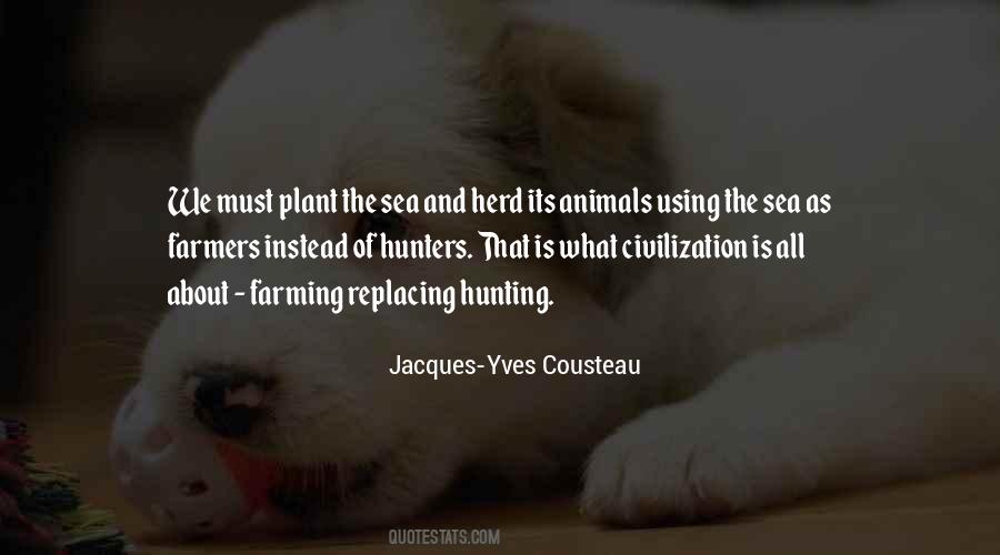 Yves Cousteau Quotes #1738163