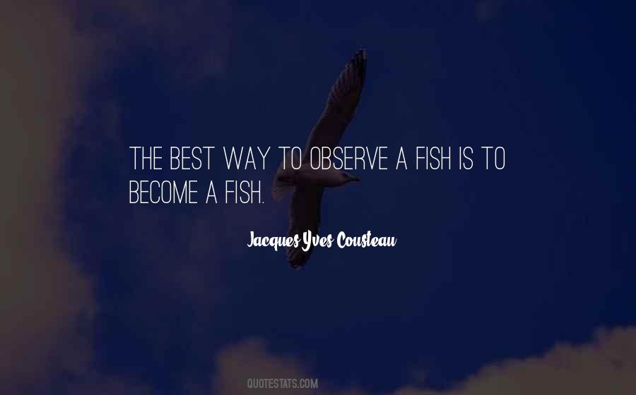 Yves Cousteau Quotes #382317