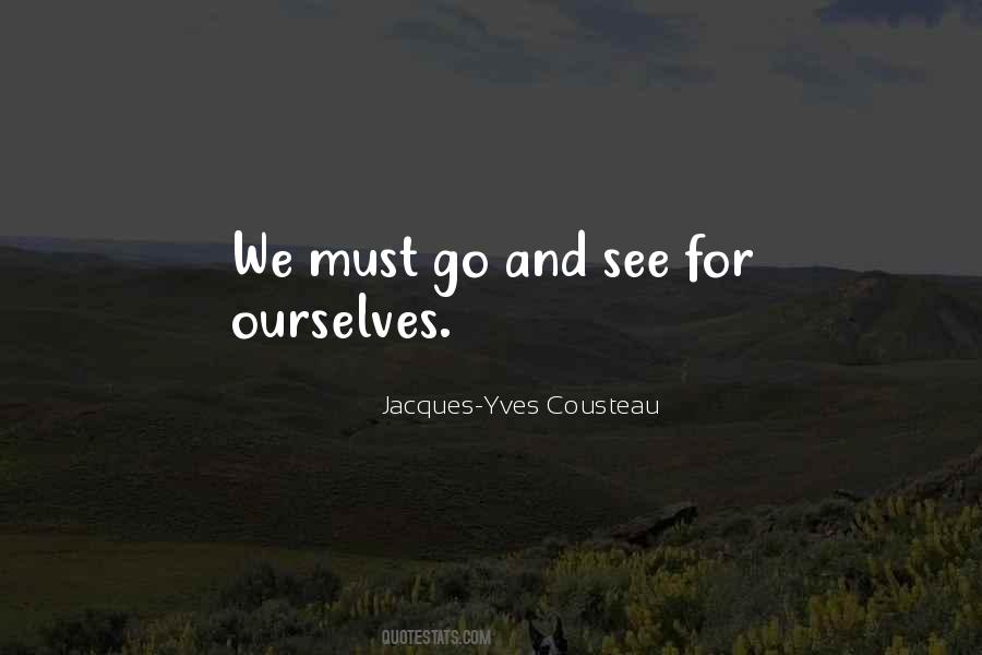 Yves Cousteau Quotes #460733