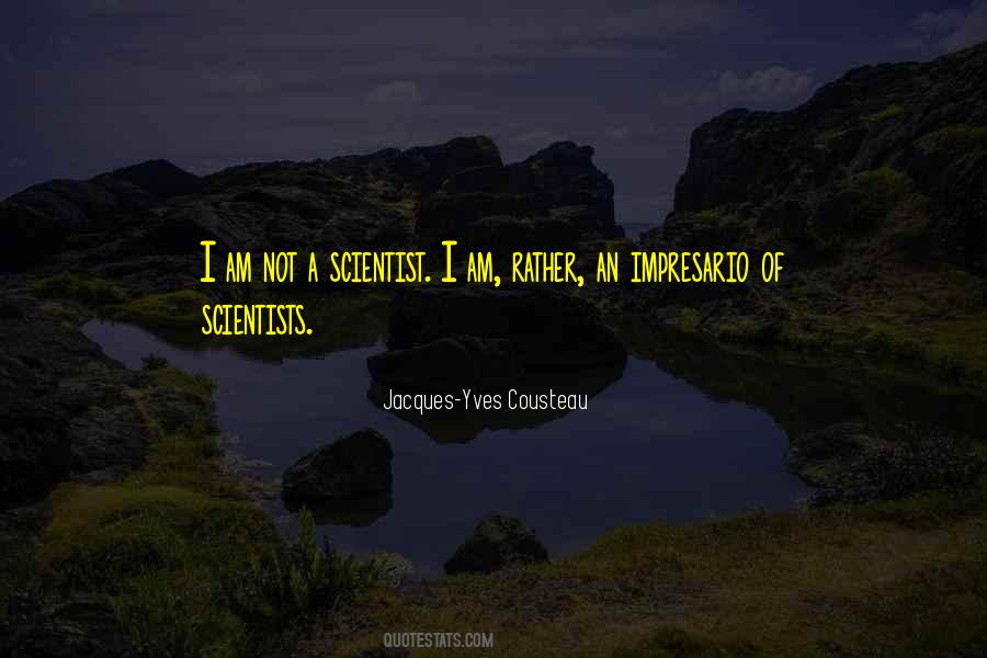 Yves Cousteau Quotes #814636