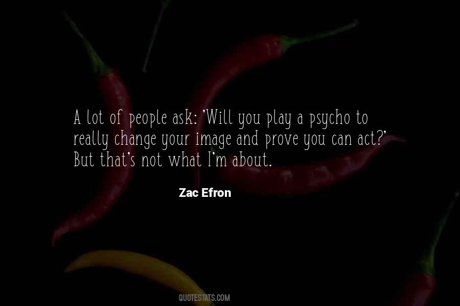 Zac Quotes #166808