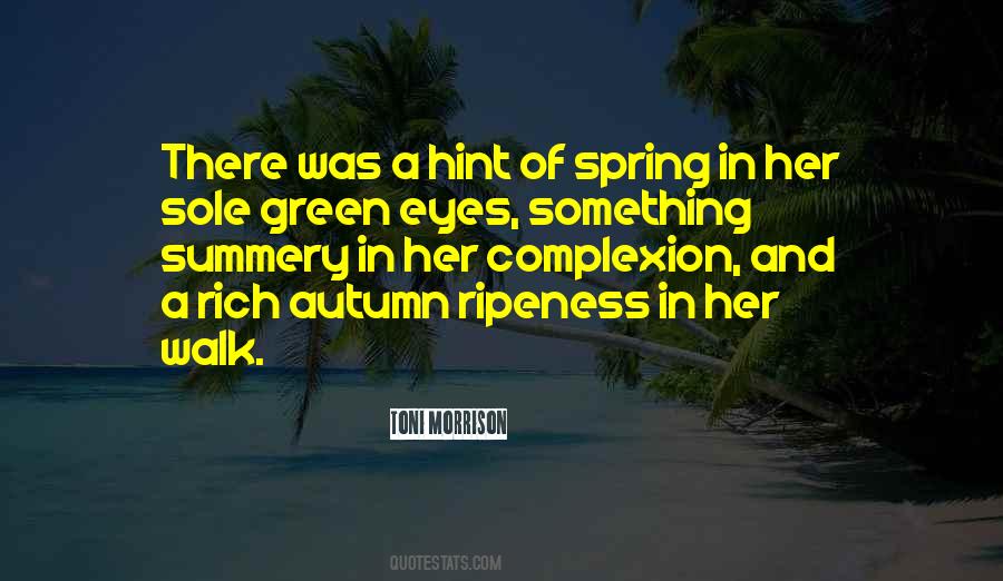 Quotes About Spring Green #1397526