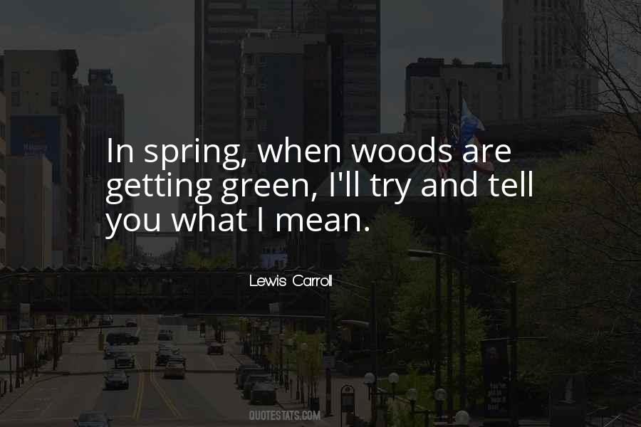 Quotes About Spring Green #977933