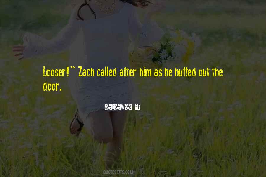 Zach Quotes #1213977