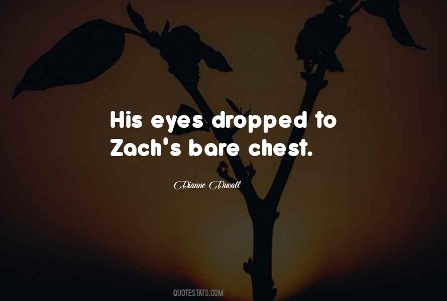 Zach Quotes #1401662