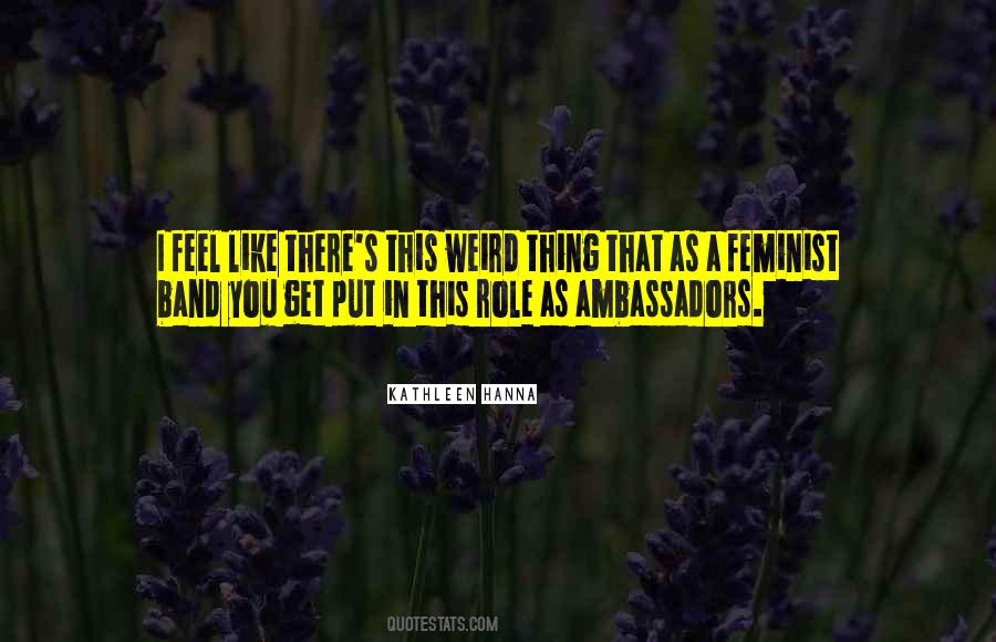 Quotes About Ambassadors #1722841