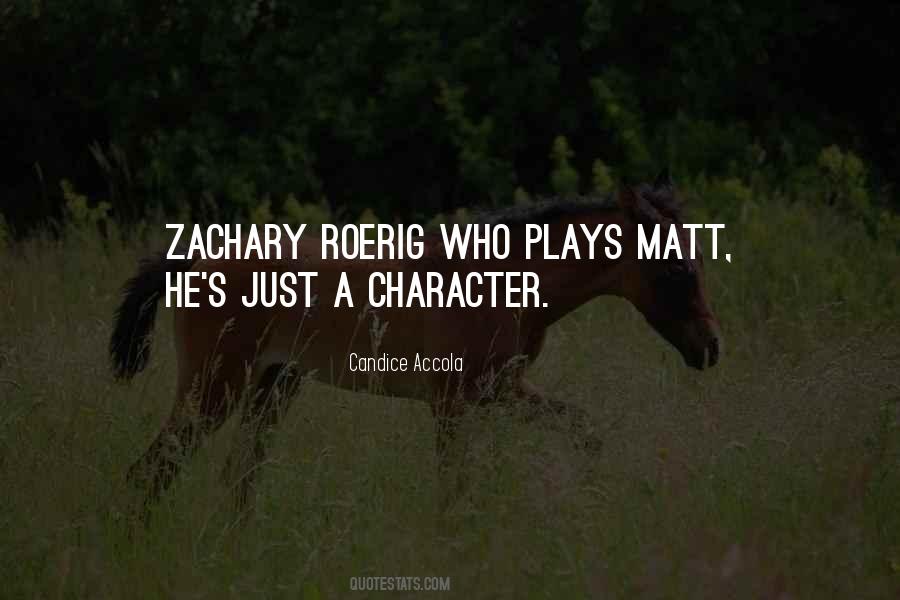 Zachary Quotes #1124425