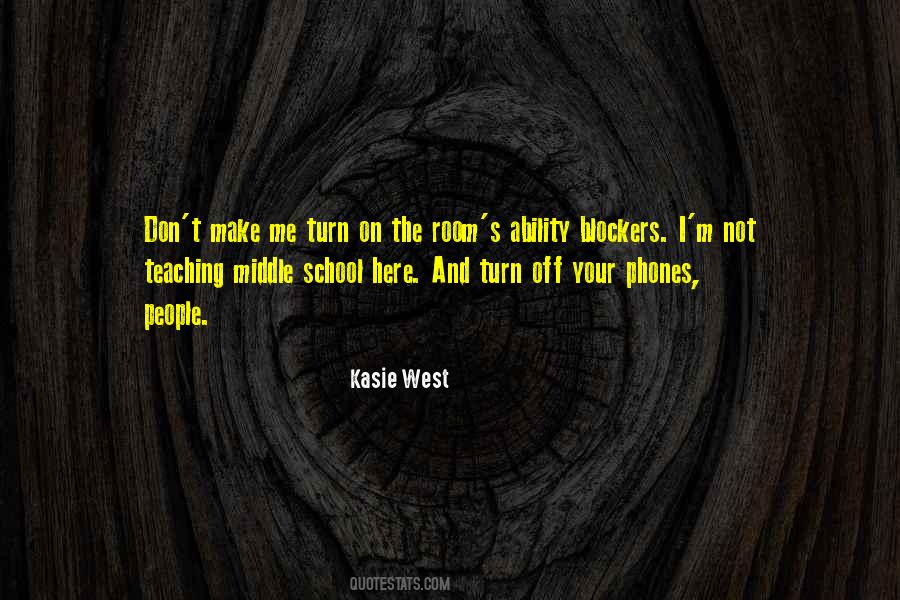 Quotes About Teaching Middle School #1690654
