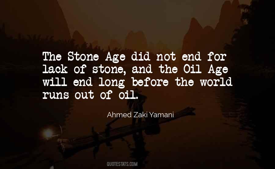 Zaki Yamani Quotes #1077249