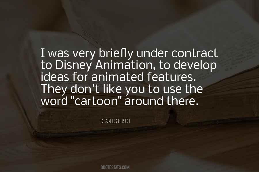Quotes About Disney Animation #1411873