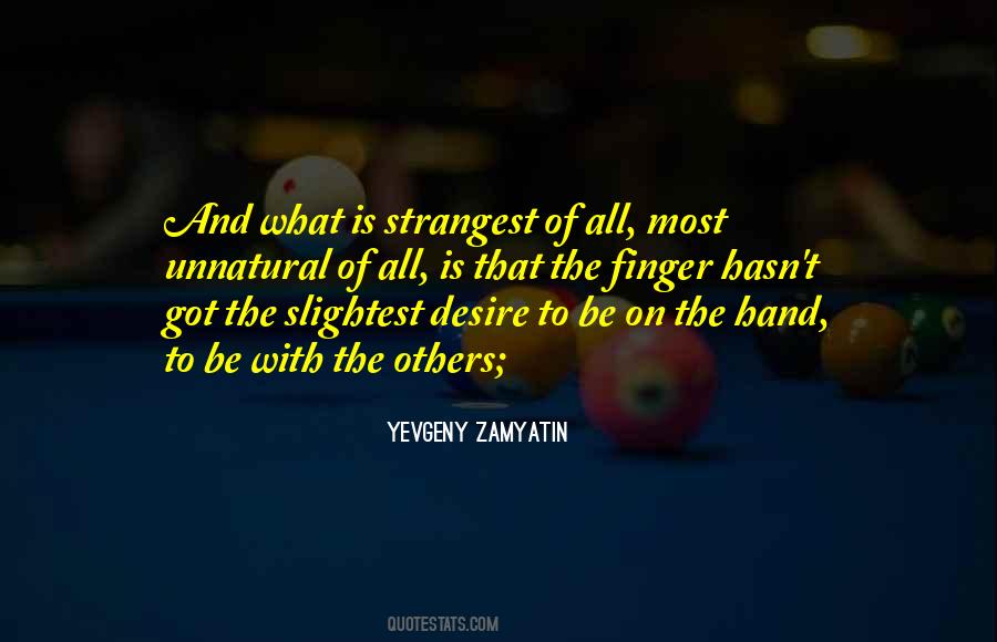 Zamyatin Quotes #599762