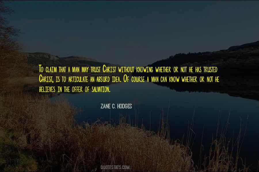 Zane Hodges Quotes #798884