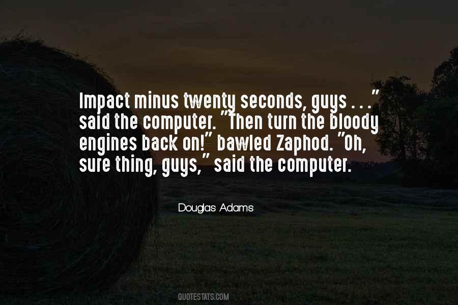 Zaphod Quotes #839514