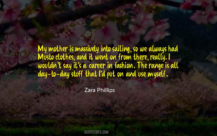 Zara Fashion Quotes #904623