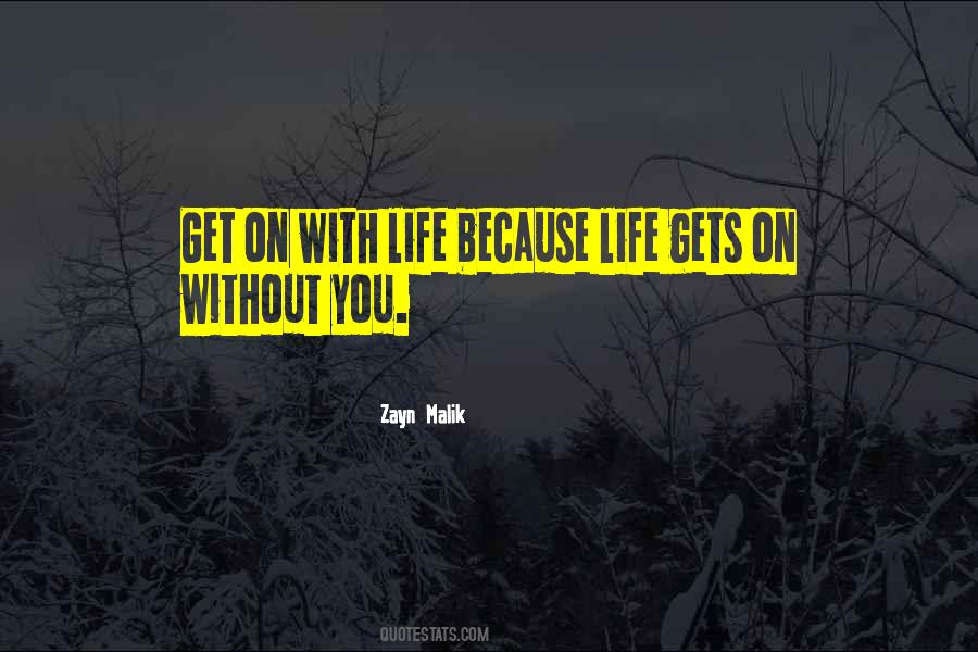 Zayn Quotes #81542