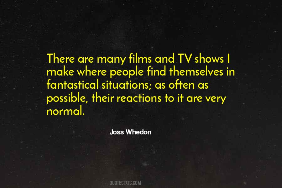 Quotes About Tv Shows #1282380
