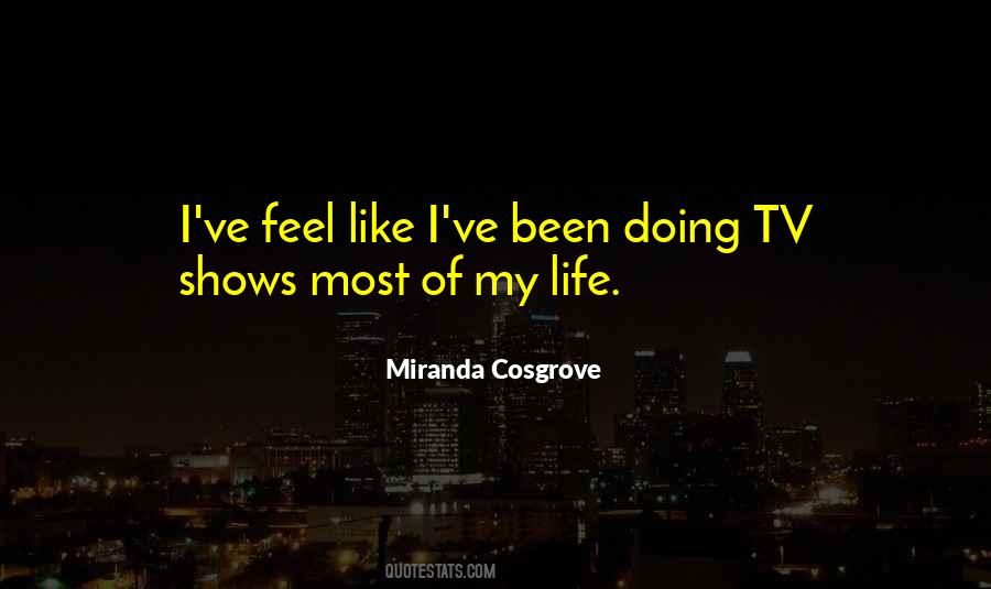 Quotes About Tv Shows #1414114