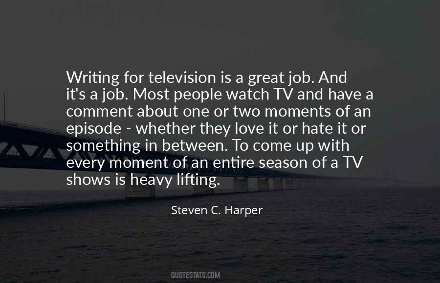 Quotes About Tv Shows #1737509