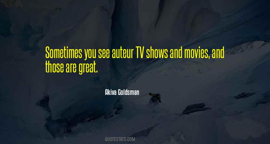 Quotes About Tv Shows #1769950