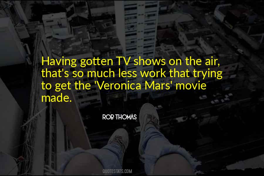 Quotes About Tv Shows #1799536