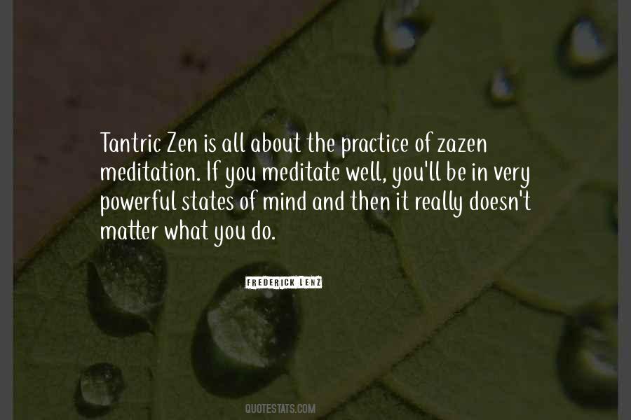 Zazen Meditation Quotes #1774143