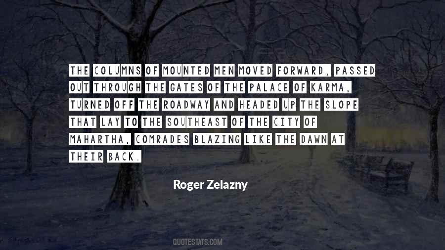 Zelazny Roger Quotes #1042830
