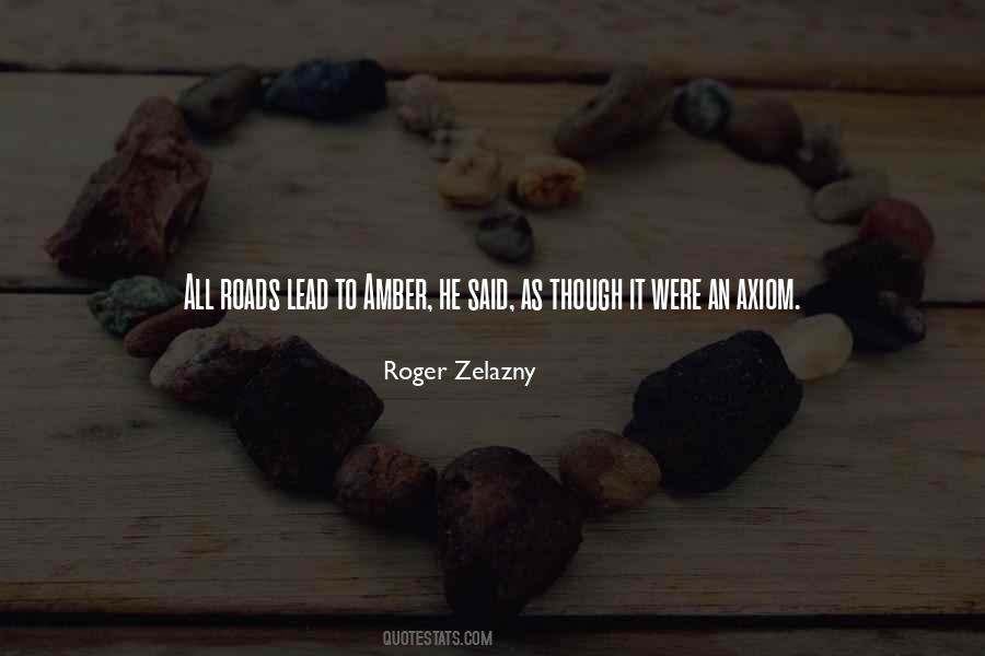 Zelazny Roger Quotes #663190