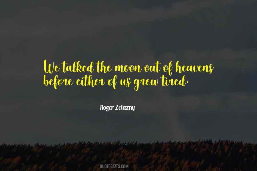 Zelazny Roger Quotes #683023