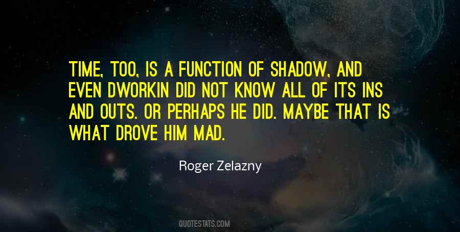 Zelazny Roger Quotes #743467