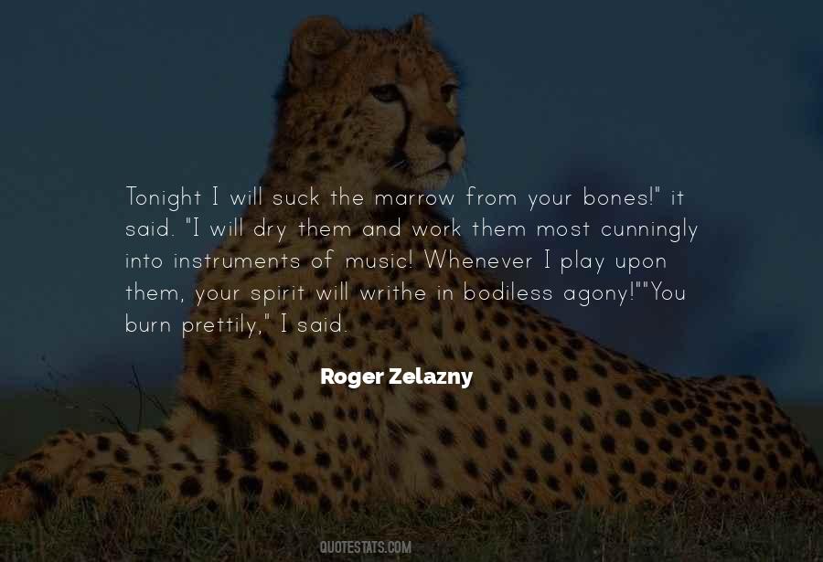 Zelazny Roger Quotes #785468