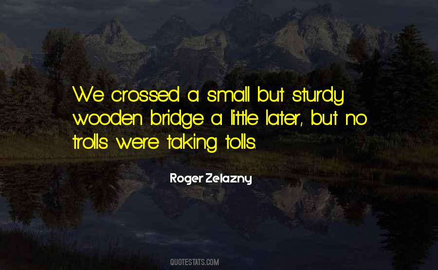 Zelazny Roger Quotes #786047