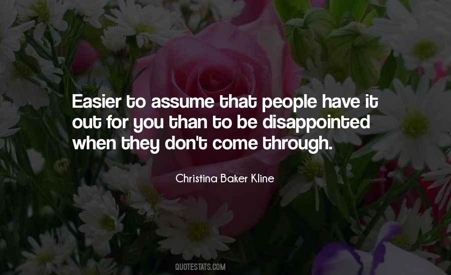 Quotes About When You Assume #1195026