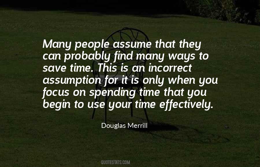 Quotes About When You Assume #661074
