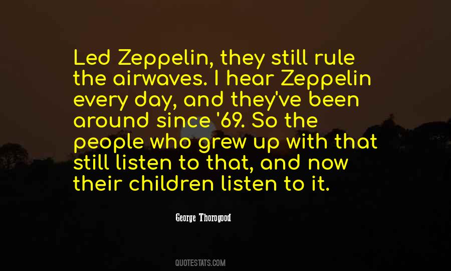 Zeppelin Quotes #502866
