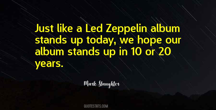 Zeppelin Quotes #513536
