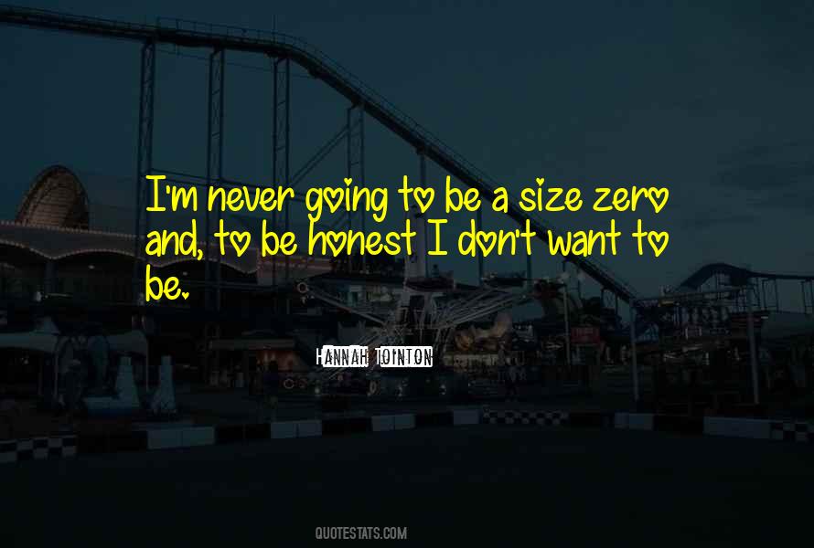 Zero Size Quotes #804630