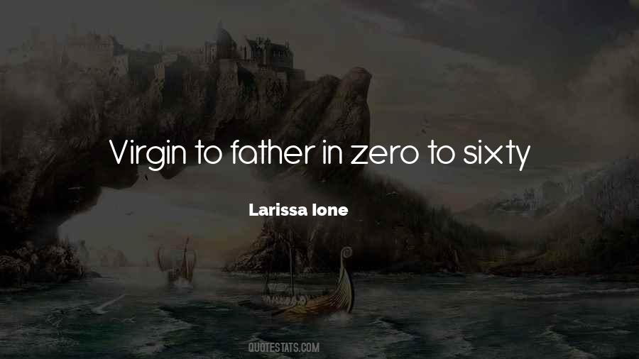 Zero To Sixty Quotes #1300335