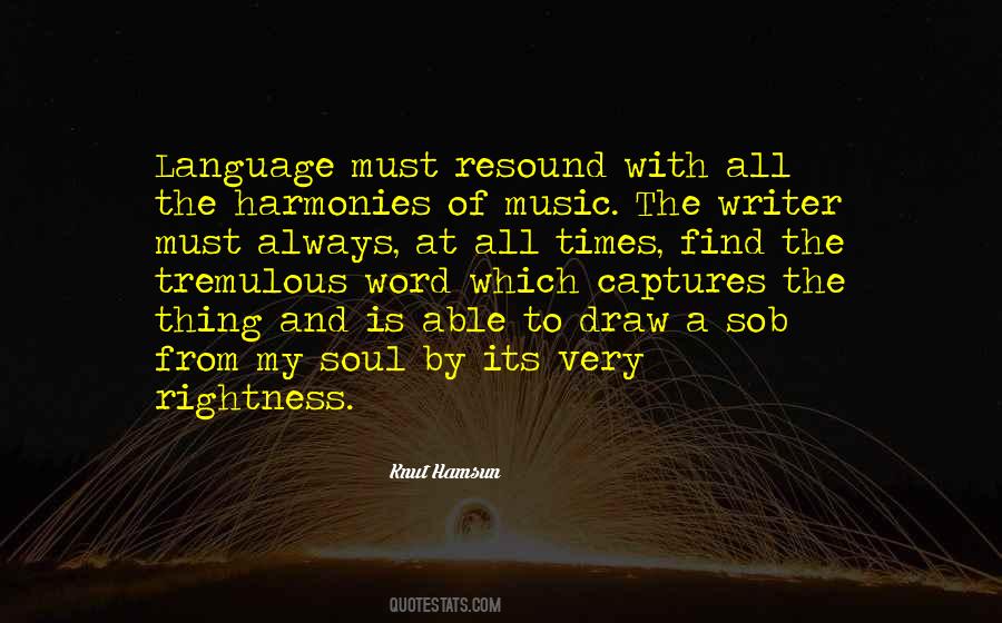 Quotes About Harmonies #110184