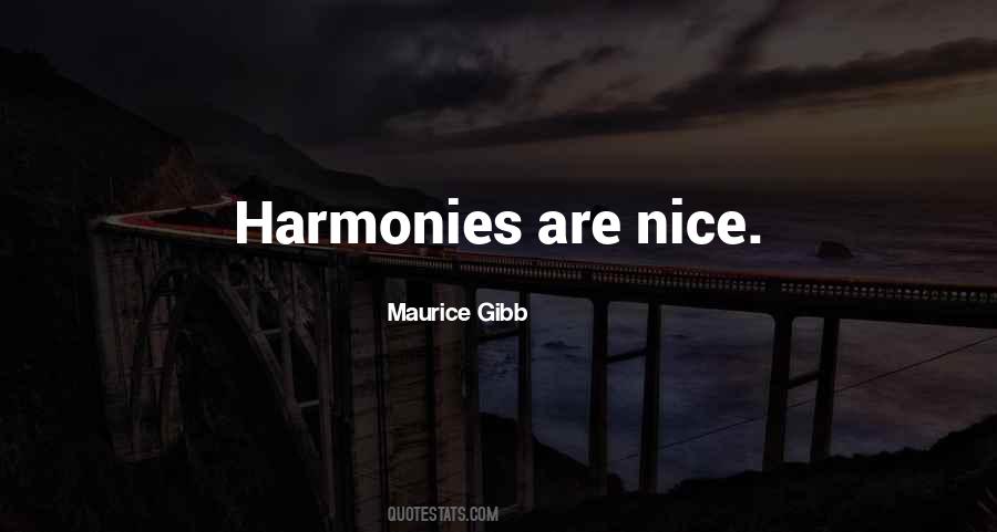 Quotes About Harmonies #1409627