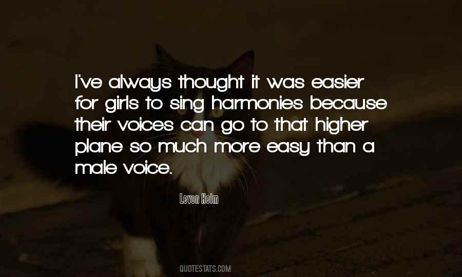 Quotes About Harmonies #579357