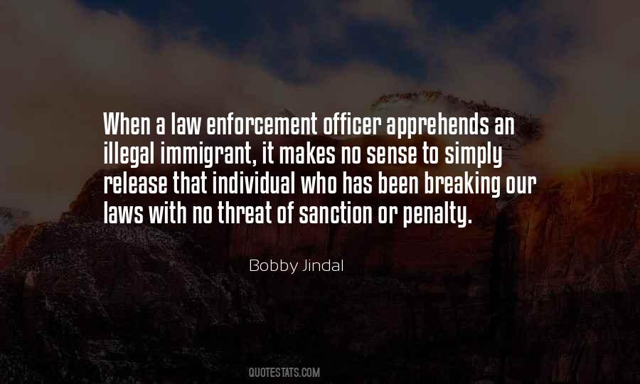 Quotes About Law Breaking #282442