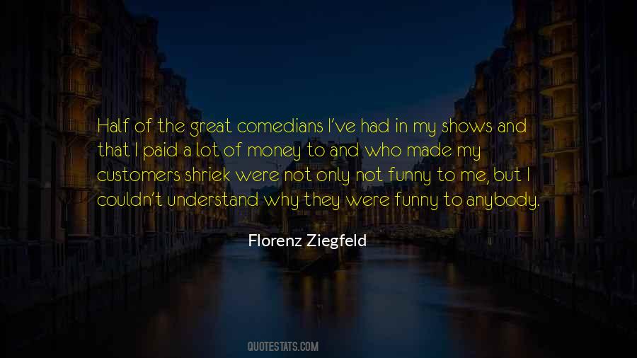 Ziegfeld Quotes #830327