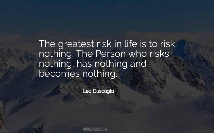 Quotes About Risks In Life #1158307