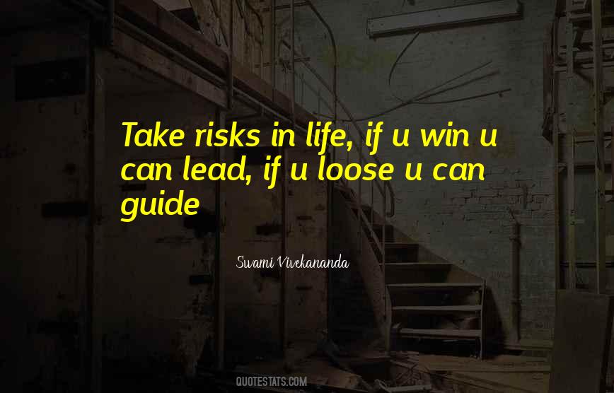Quotes About Risks In Life #1434284