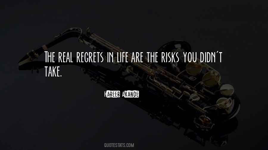 Quotes About Risks In Life #1579029