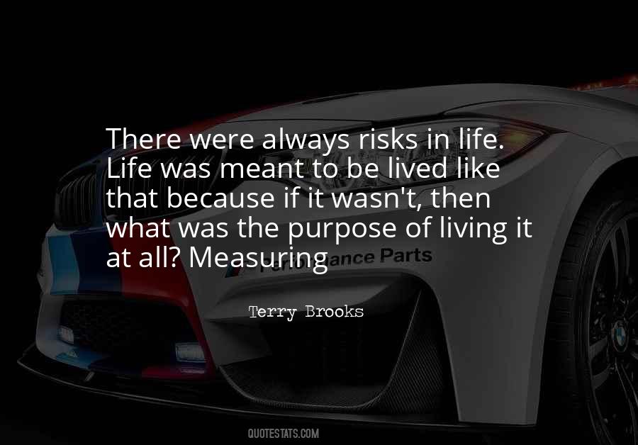 Quotes About Risks In Life #1830165