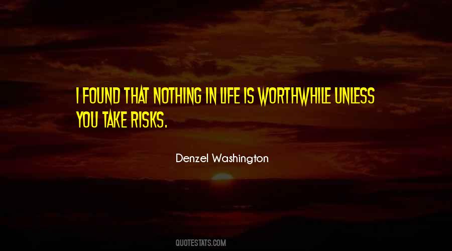 Quotes About Risks In Life #573276